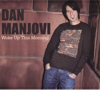 Dan Manjovi "Woke Up This Morning" CD cover and link.